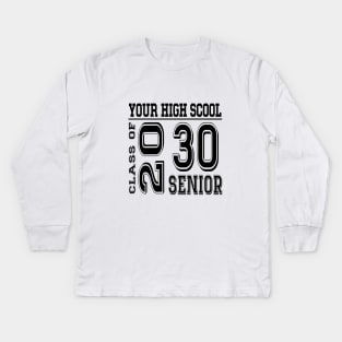 High School Senior 2030 Class of 2030 Graduate College Kids Long Sleeve T-Shirt